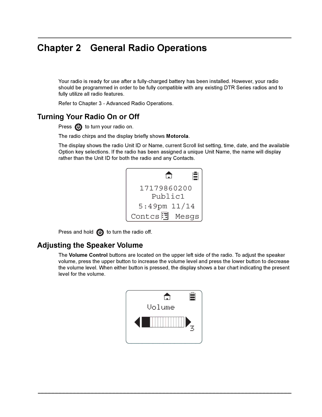 Motorola DTR410, DTR610, DTR510 General Radio Operations, Public1 549pm 11/14 Contcs Mesgs, Turning Your Radio On or Off 