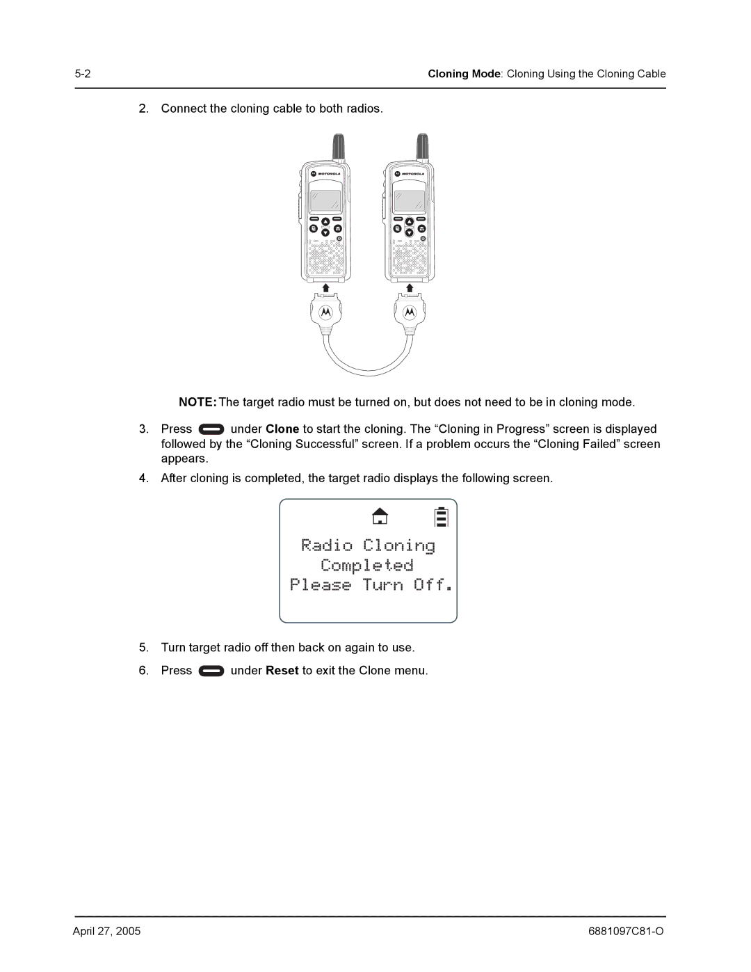 Motorola DTR410, DTR610, DTR510 manual Cloning Mode Cloning Using the Cloning Cable 