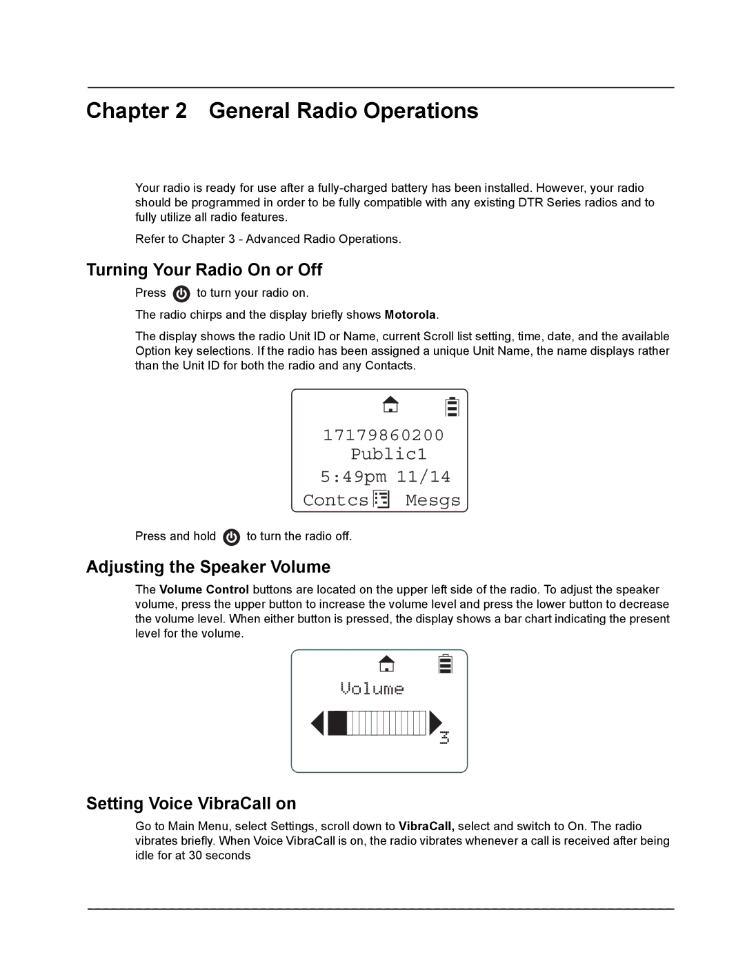 Motorola DTR410 manual General Radio Operations, Public1 549pm 11/14 Contcs Mesgs, Turning Your Radio On or Off 