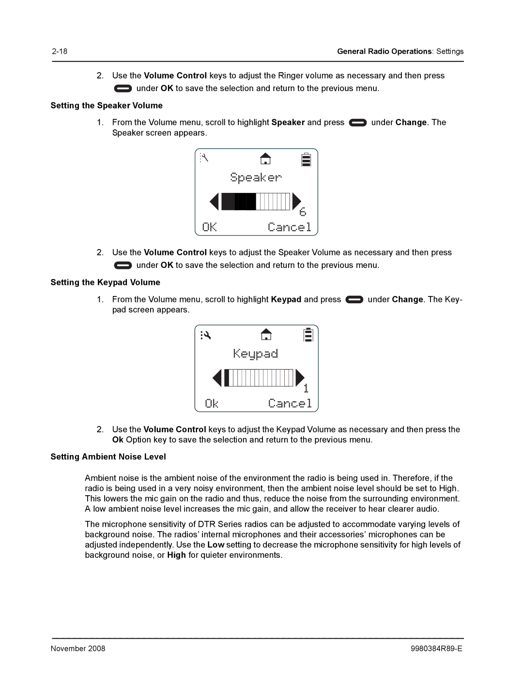 Motorola DTR410 manual Setting the Speaker Volume, Setting the Keypad Volume, Setting Ambient Noise Level 