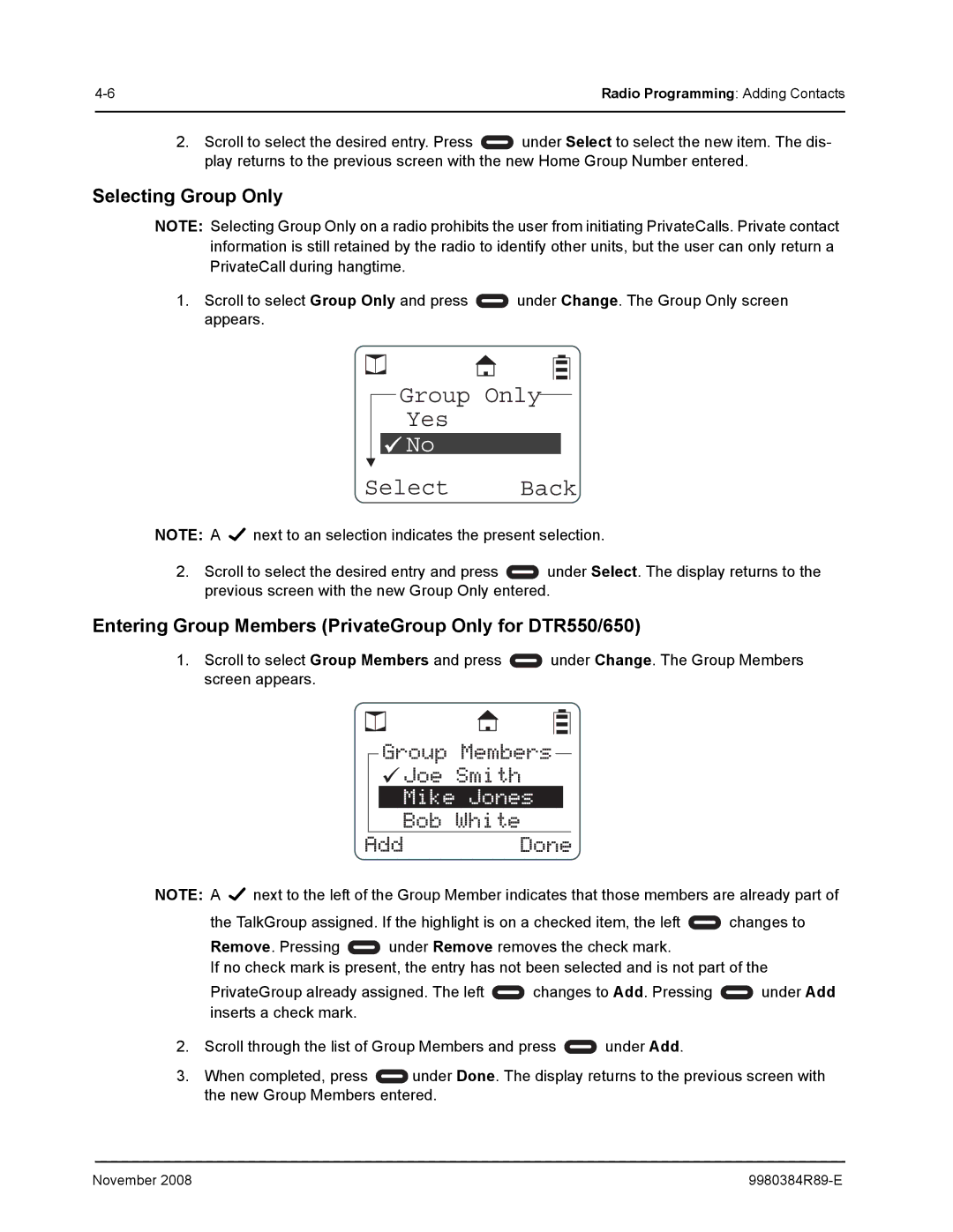 Motorola DTR410 manual Selecting Group Only, Entering Group Members PrivateGroup Only for DTR550/650 