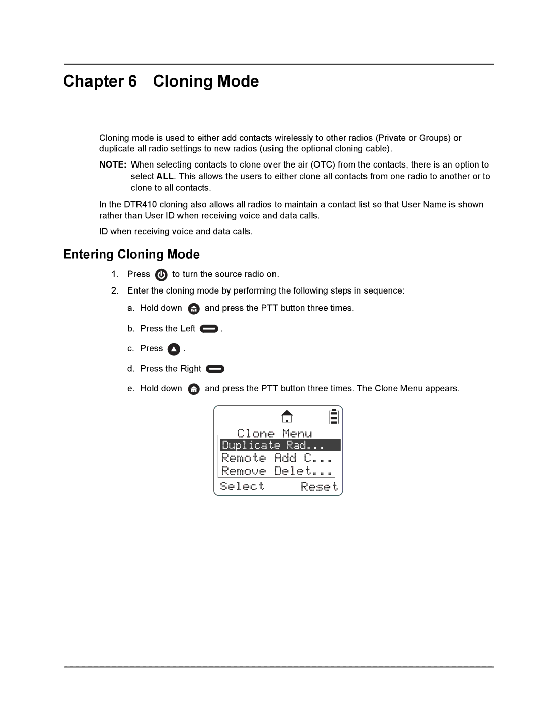 Motorola DTR410 manual Entering Cloning Mode 