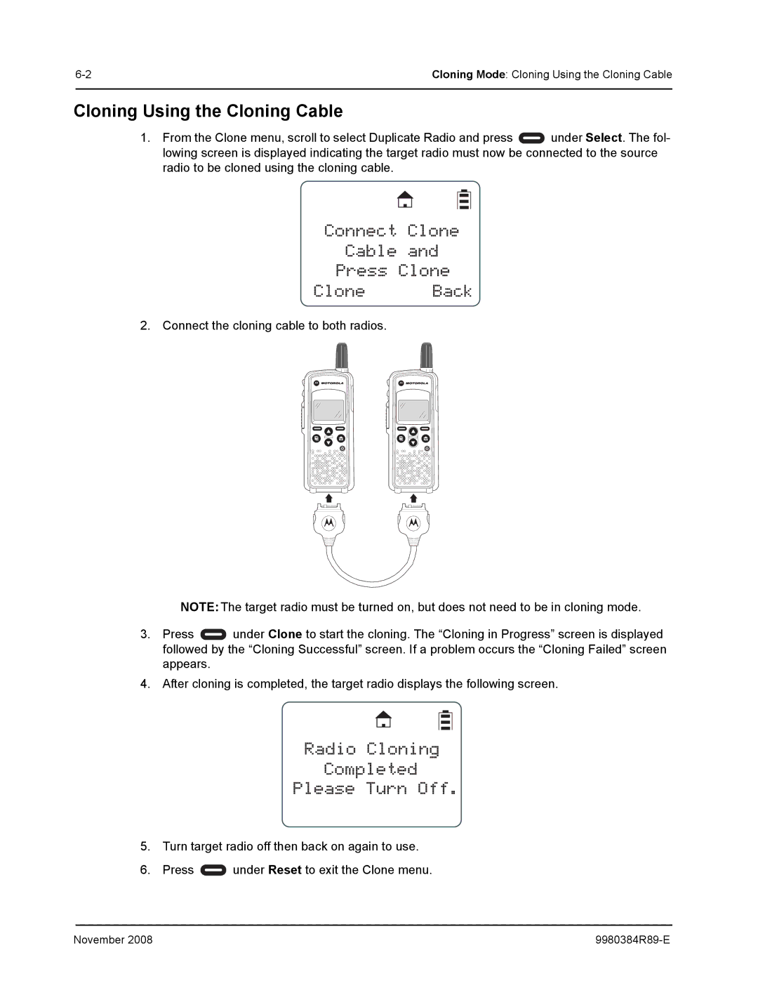 Motorola DTR410 manual Cloning Using the Cloning Cable 