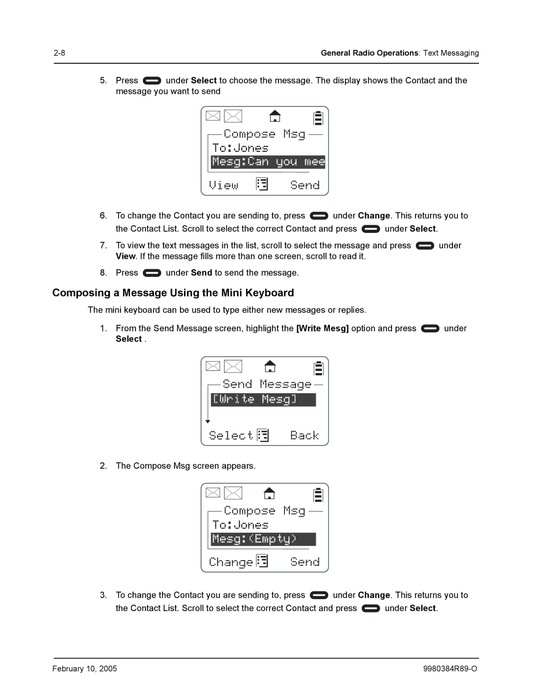 Motorola DTR550 manual Write Mesg, MesgEmpty, Change Send, Composing a Message Using the Mini Keyboard 