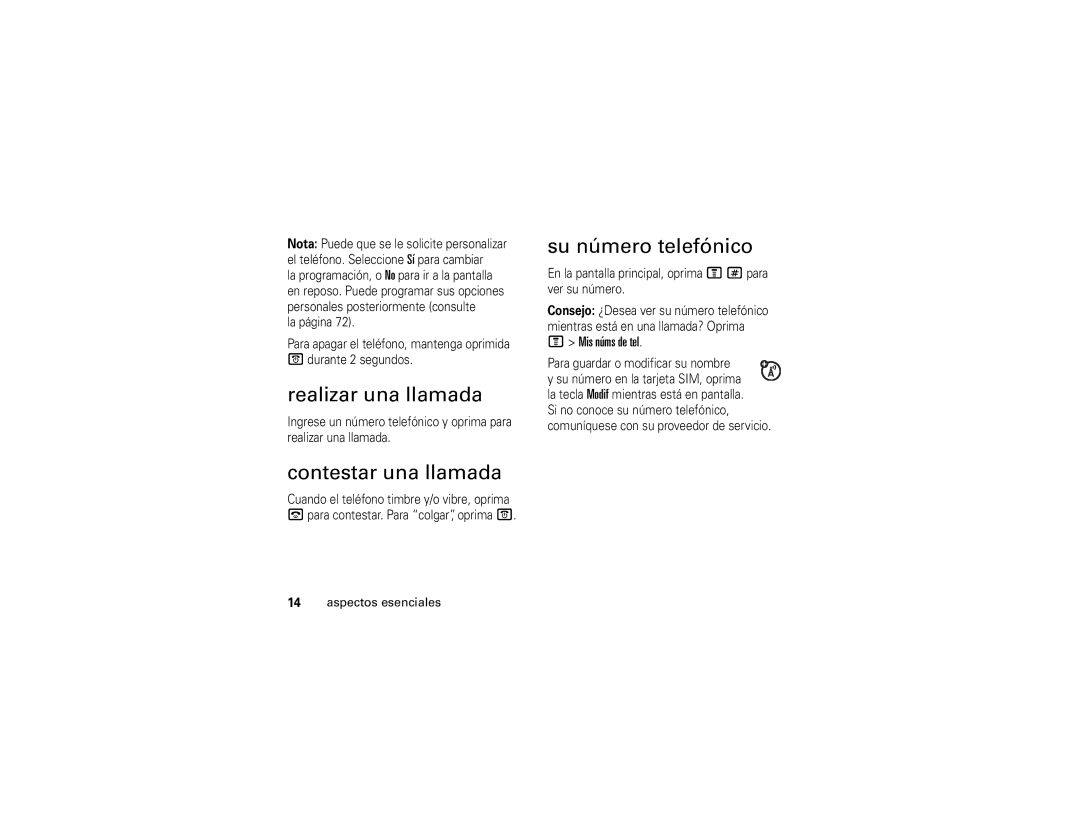 Motorola E1 user manual Realizar una llamada, Contestar una llamada, Su número telefónico 