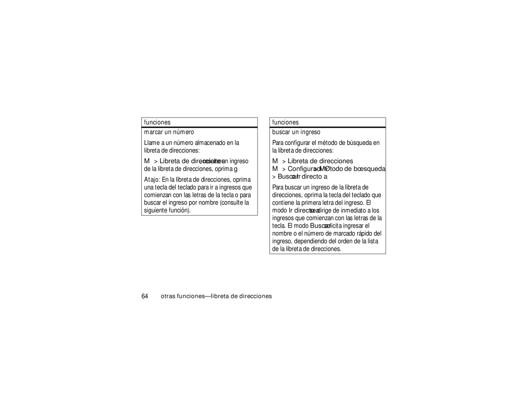 Motorola E1 user manual Funciones Marcar un número, Funciones Buscar un ingreso 