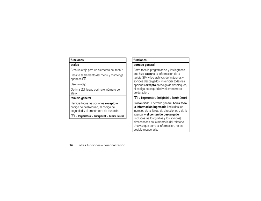 Motorola E1 Funciones Atajos, Reinicio general, Funciones Borrado general, Ingresos de la libreta de direcciones y de la 
