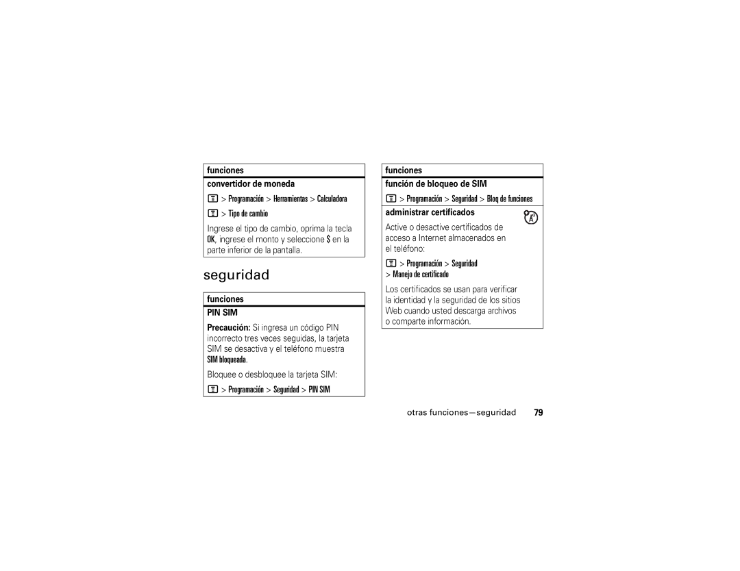 Motorola E1 user manual Tipo de cambio, Programación Seguridad PIN SIM, Programación Seguridad Manejo de certificado 