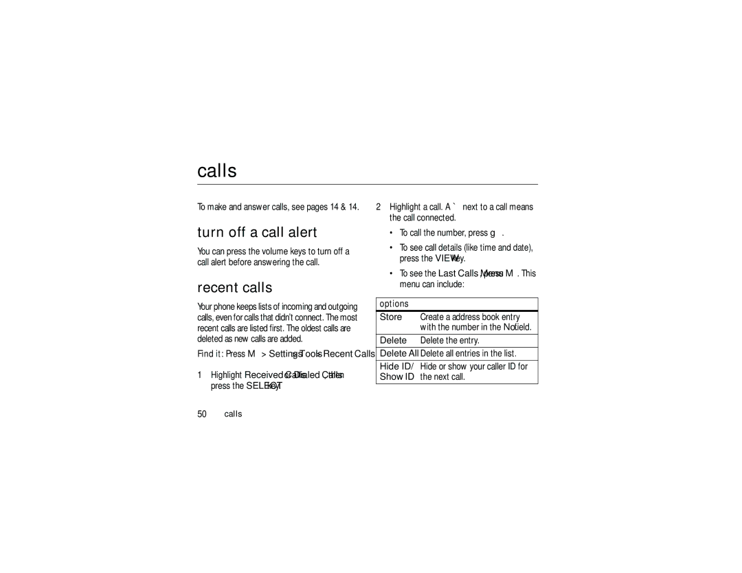 Motorola E1 user manual Calls, Turn off a call alert, Recent calls, To make and answer calls, see pages 14 