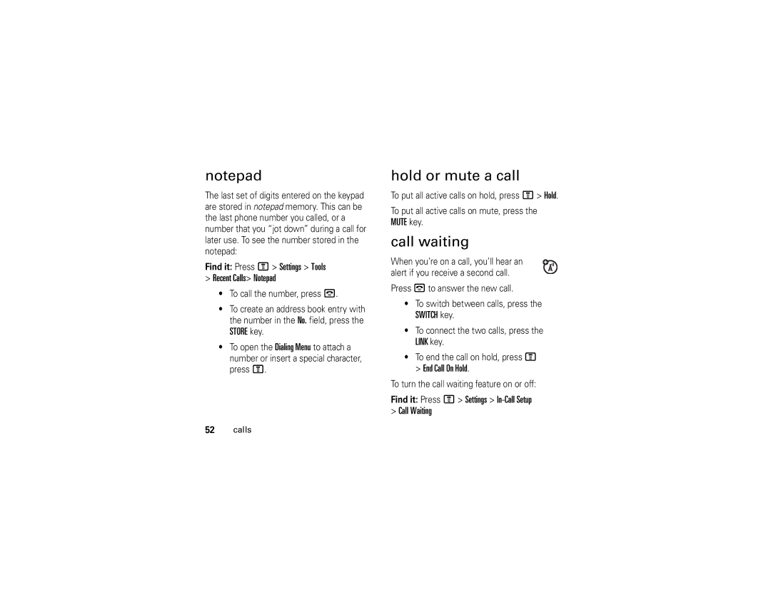 Motorola E1 user manual Hold or mute a call, Call waiting 