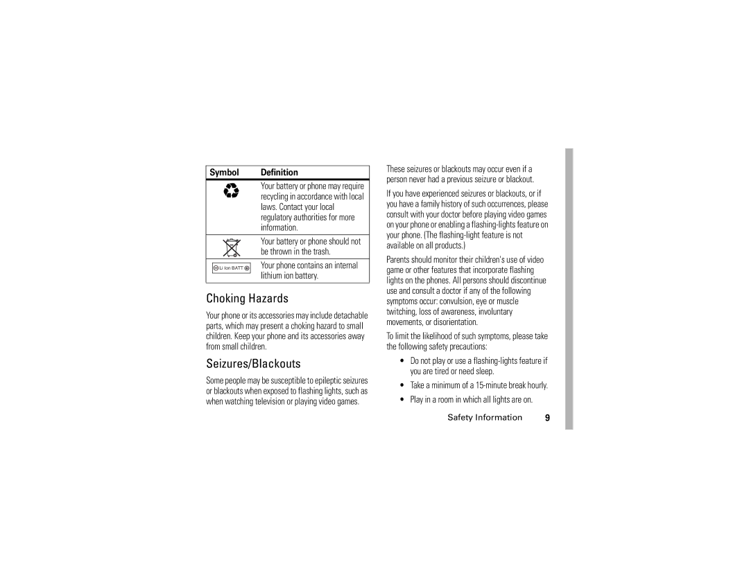 Motorola E1 user manual Choking Hazards, Seizures/Blackouts 