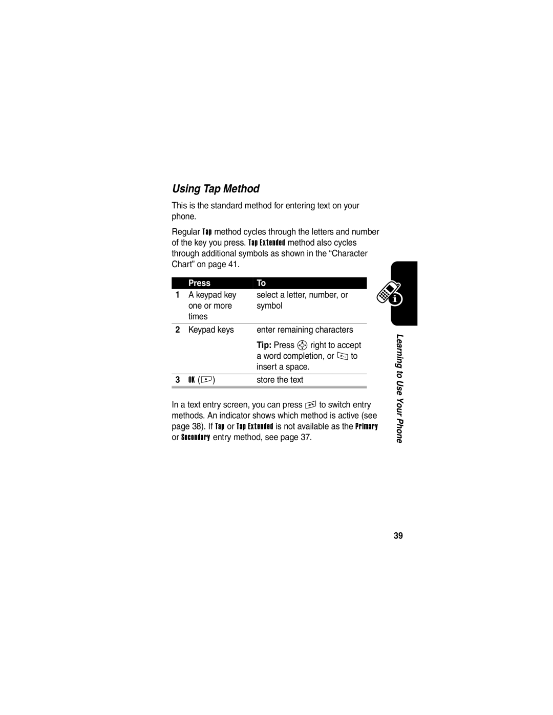 Motorola E398 manual Using Tap Method, Store the text 