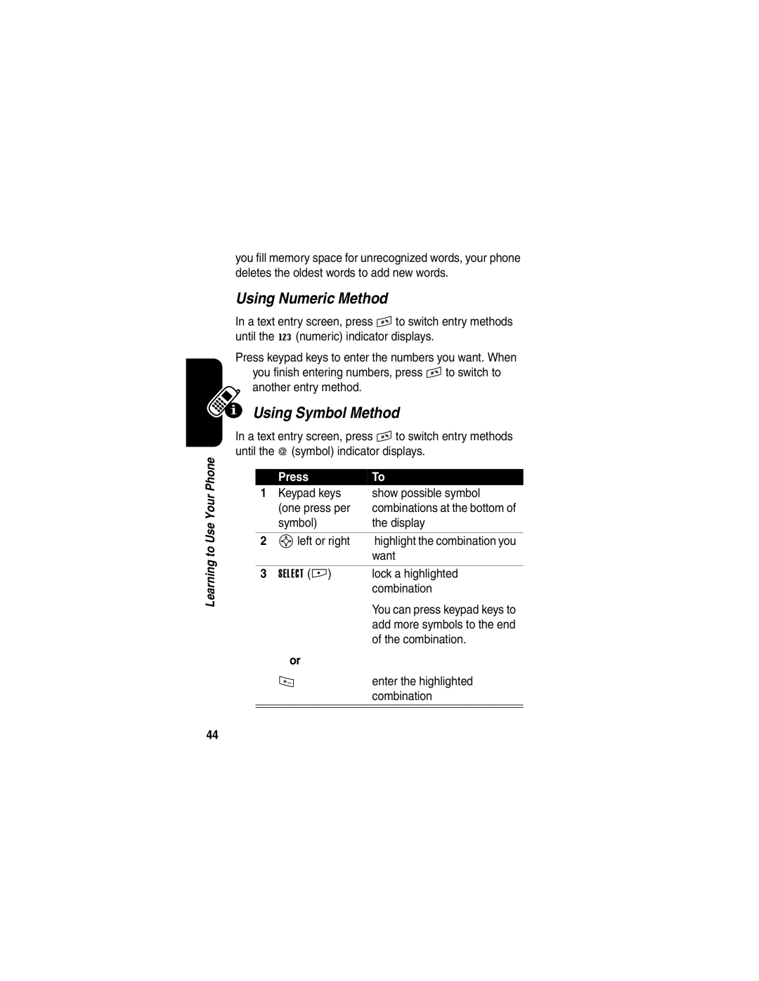 Motorola E398 manual Using Numeric Method, Using Symbol Method, Keypad keys Show possible symbol One press per 