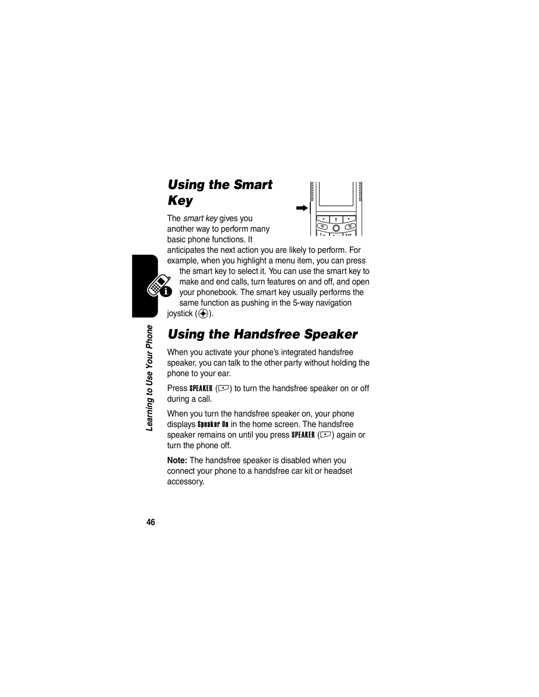 Motorola E398 manual Using the Smart Key, Using the Handsfree Speaker 