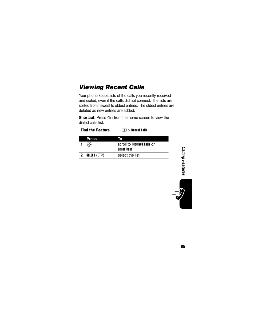 Motorola E398 manual Viewing Recent Calls, Select the list 