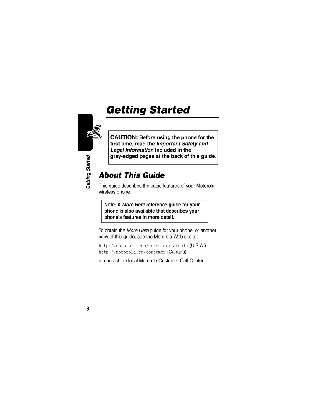 Motorola E398 manual Getting Started, About This Guide, Or contact the local Motorola Customer Call Center 