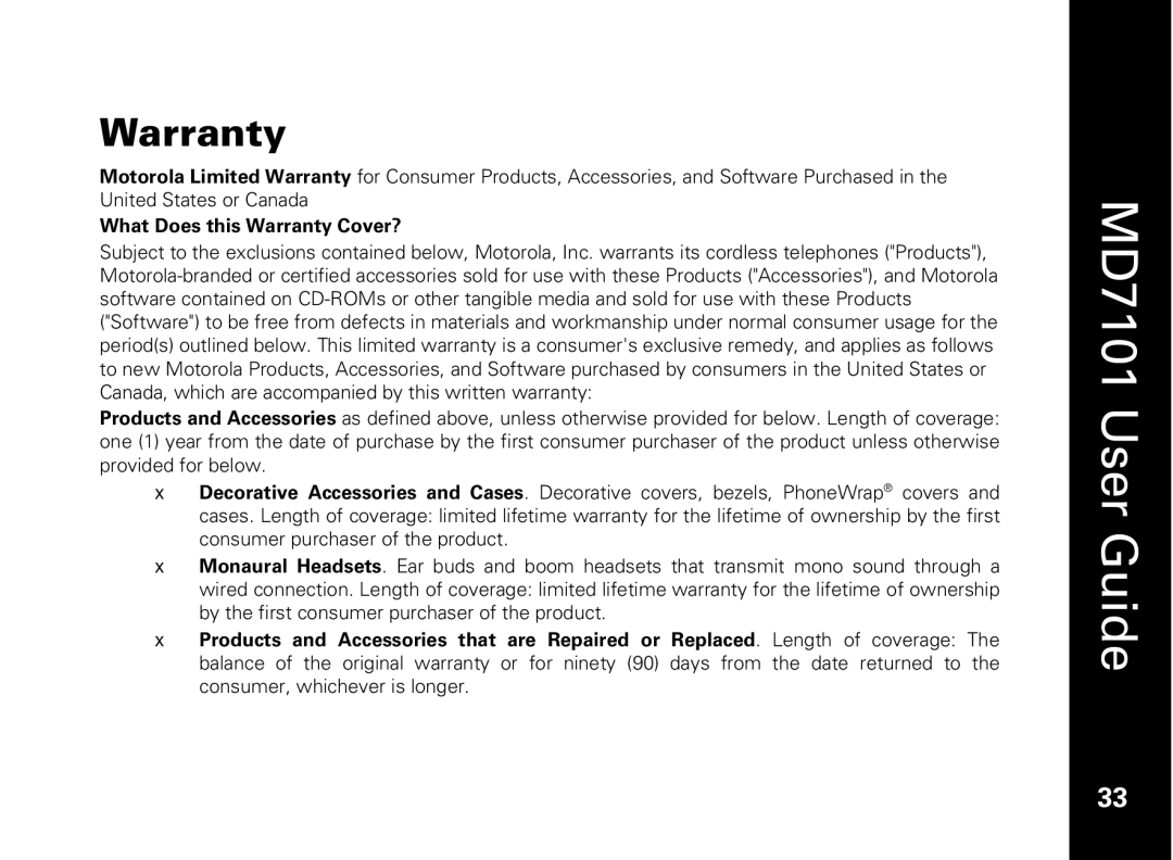 Motorola E51 Series manual What Does this Warranty Cover? 