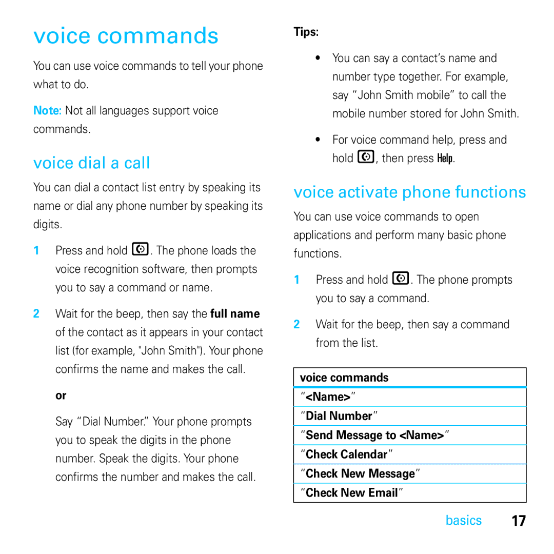 Motorola E8 manual Voice commands, Voice dial a call, Voice activate phone functions, Tips 