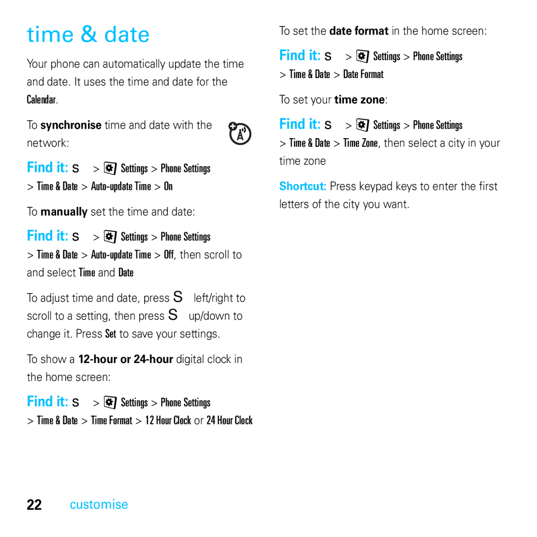 Motorola E8 manual Time & date, Find it s @ Settings Phone Settings 