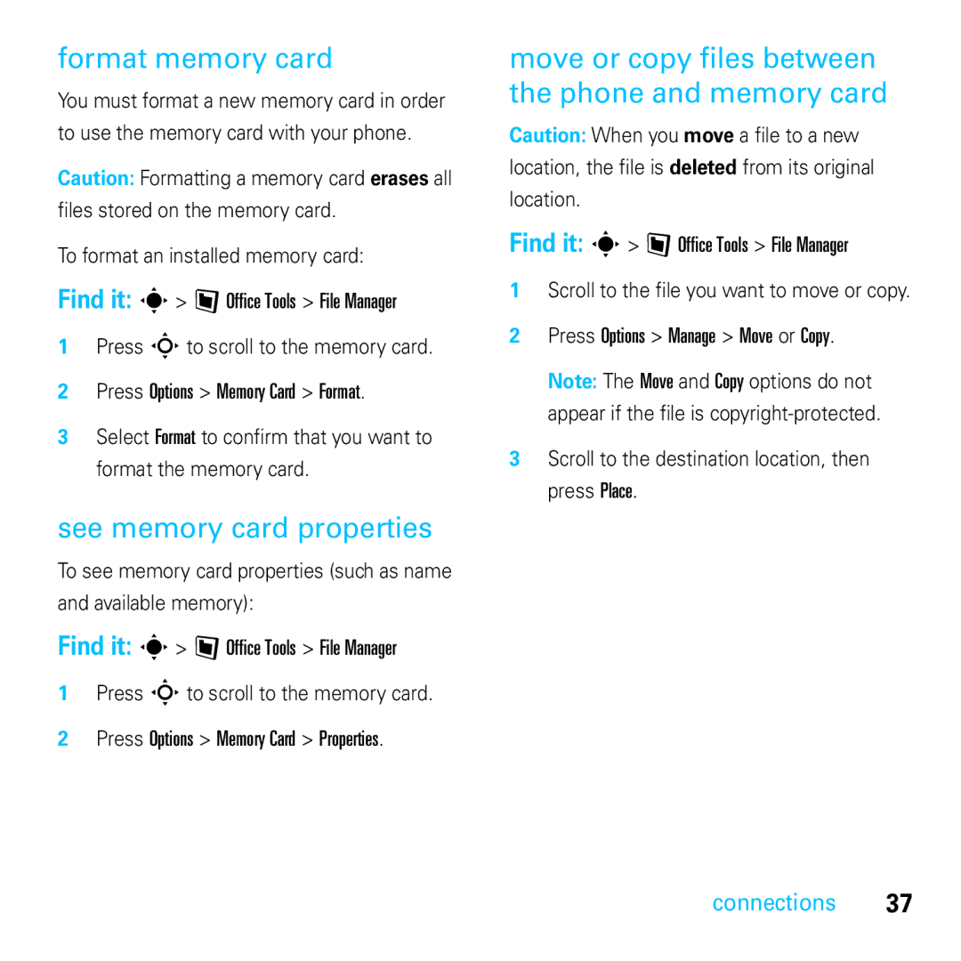 Motorola E8 manual Format memory card, See memory card properties, Move or copy files between the phone and memory card 