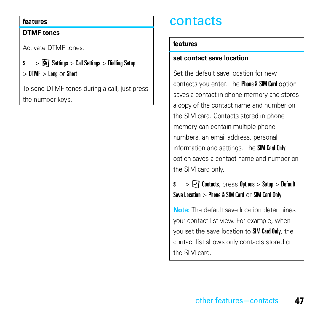 Motorola E8 manual Contacts, Other features-contacts, Features Dtmf tones, Features Set contact save location 