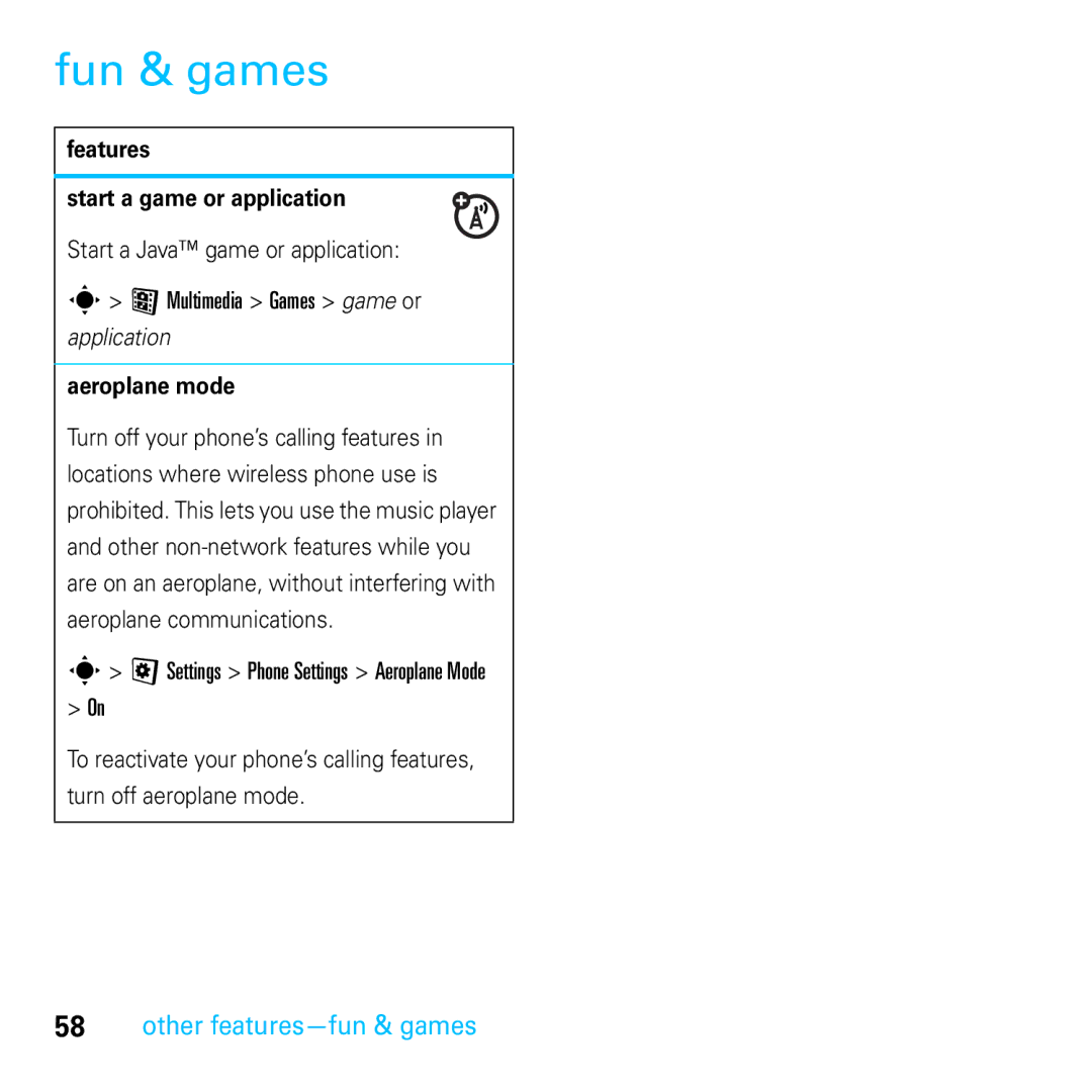 Motorola E8 manual Fun & games, Other features-fun & games, Features Start a game or application, Aeroplane mode 
