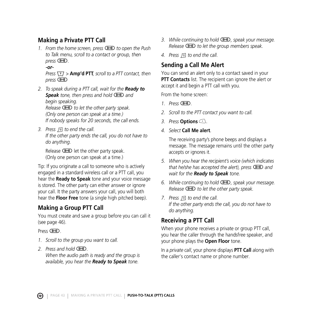 Motorola E816 manual Making a Private PTT Call, Making a Group PTT Call, Sending a Call Me Alert, Receiving a PTT Call 