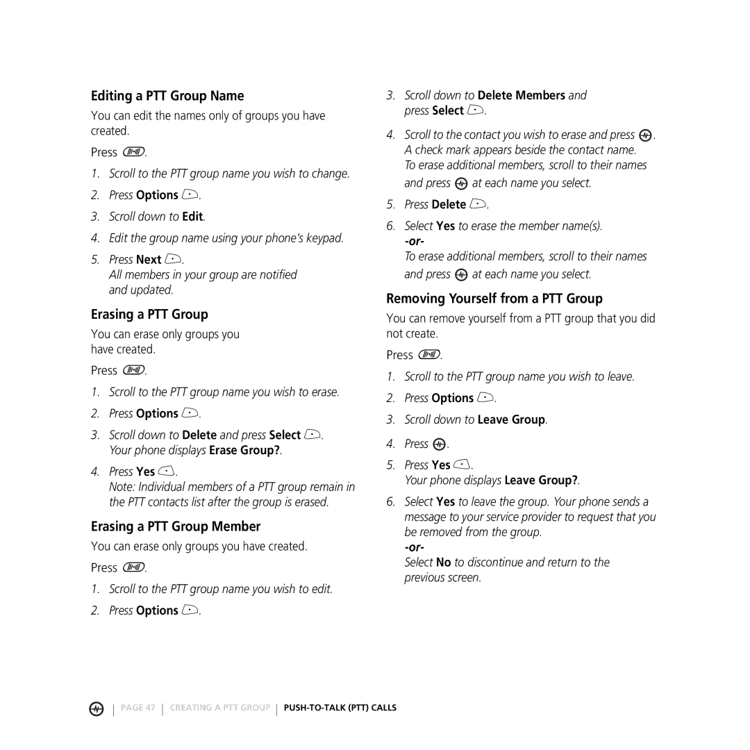 Motorola E816 manual Editing a PTT Group Name, Erasing a PTT Group Member, Removing Yourself from a PTT Group 