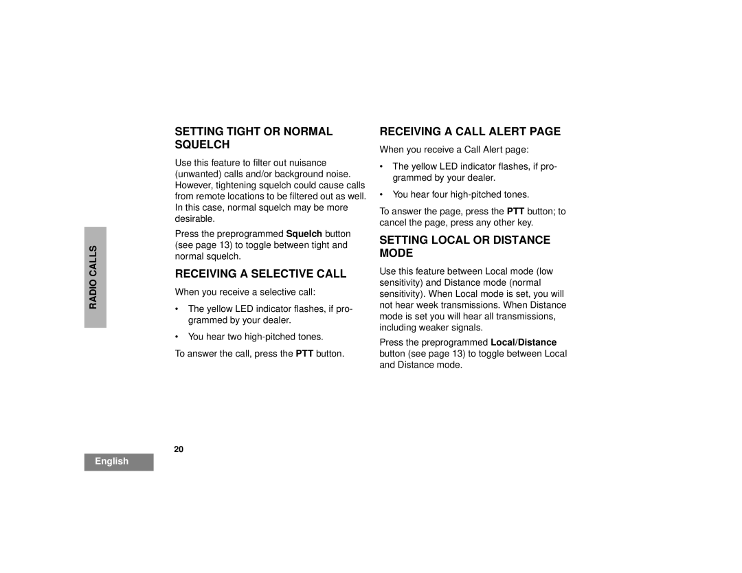 Motorola EM200 manual Setting Tight or Normal Squelch, Receiving a Selective Call, Receiving a Call Alert 