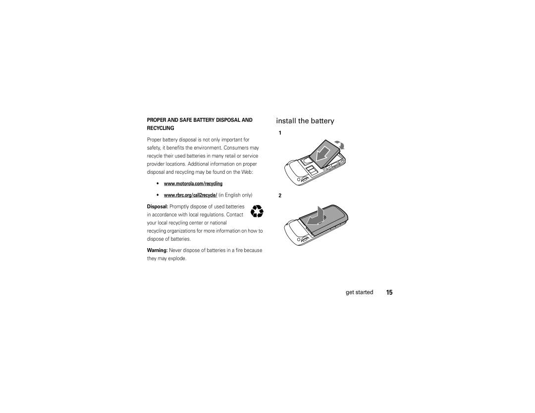 Motorola EM25 manual Install the battery, Proper and Safe Battery Disposal Recycling 