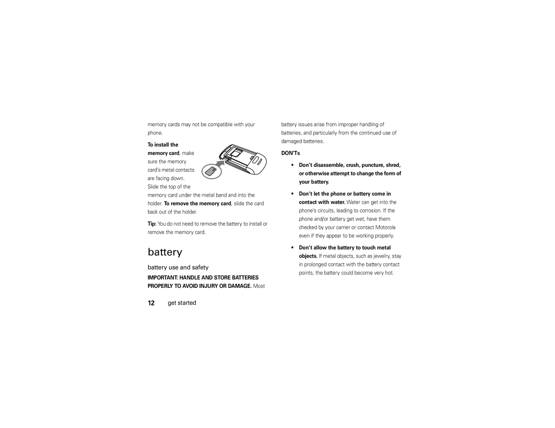 Motorola EM28 manual Battery use and safety, To install Memory card, make, Properly to Avoid Injury or DAMAGE. Most 