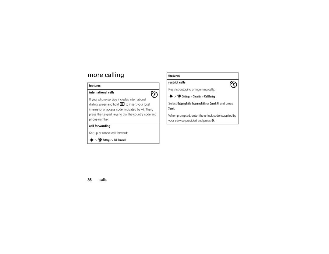 Motorola EM28 manual More calling, Settings Call Forward, Settings Security Call Barring, Select 