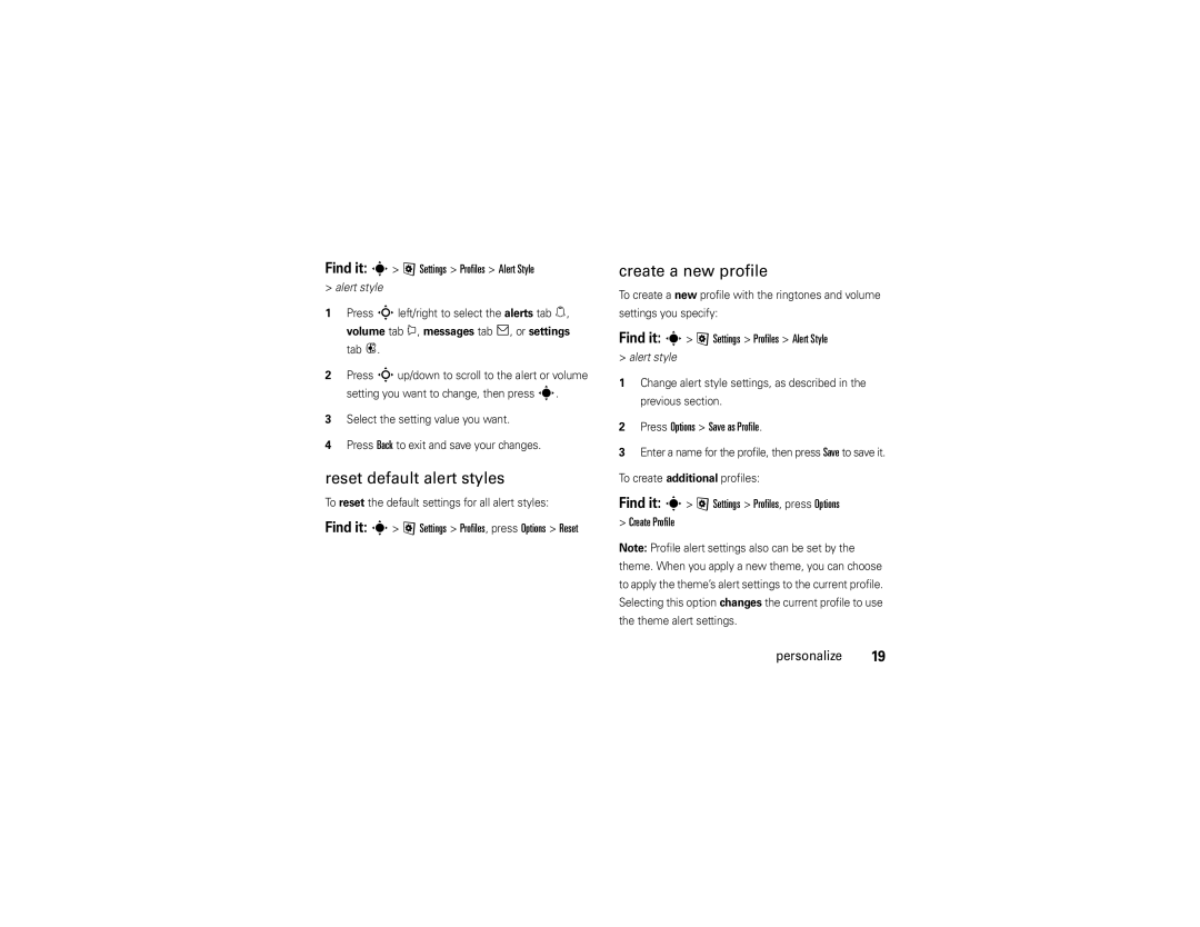 Motorola EM30 manual Reset default alert styles, Create a new profile, Find it s @ Settings Profiles Alert Style 