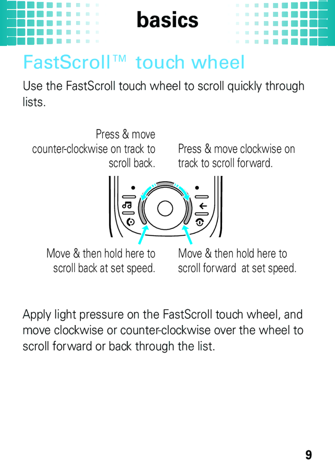 Motorola EM35 manual FastScroll touch wheel, Scroll back 