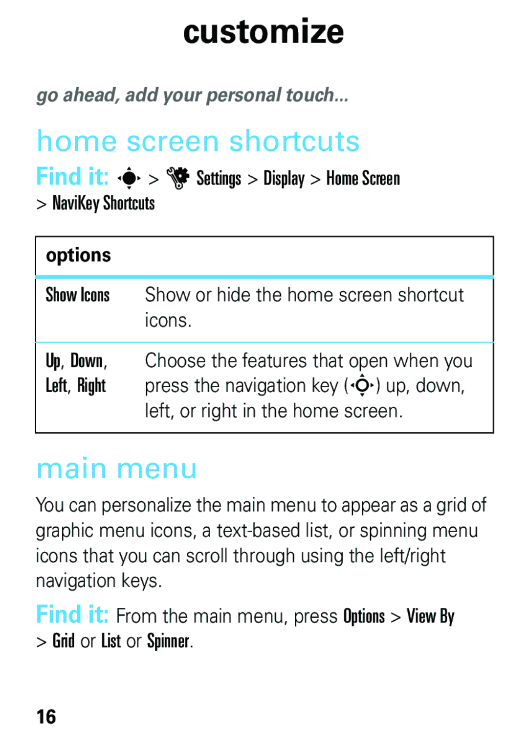 Motorola EM35 manual Customize, Home screen shortcuts, Main menu, Go ahead, add your personal touch 