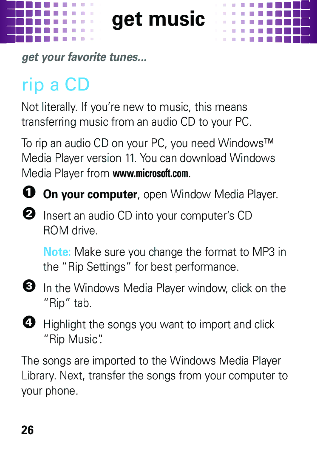 Motorola EM35 manual Get music, Rip a CD, Get your favorite tunes 