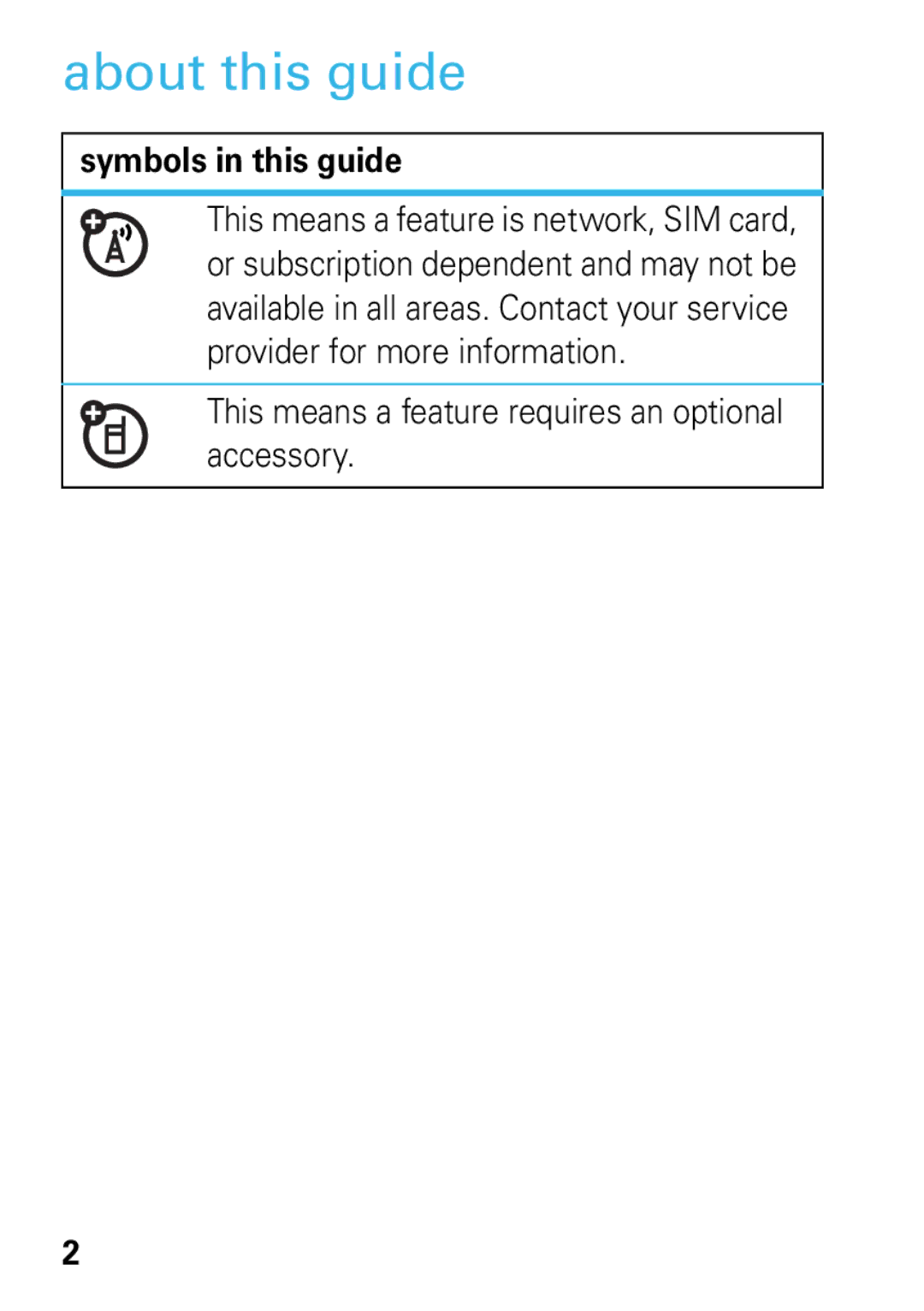 Motorola EM35 manual About this guide, This means a feature requires an optional accessory 