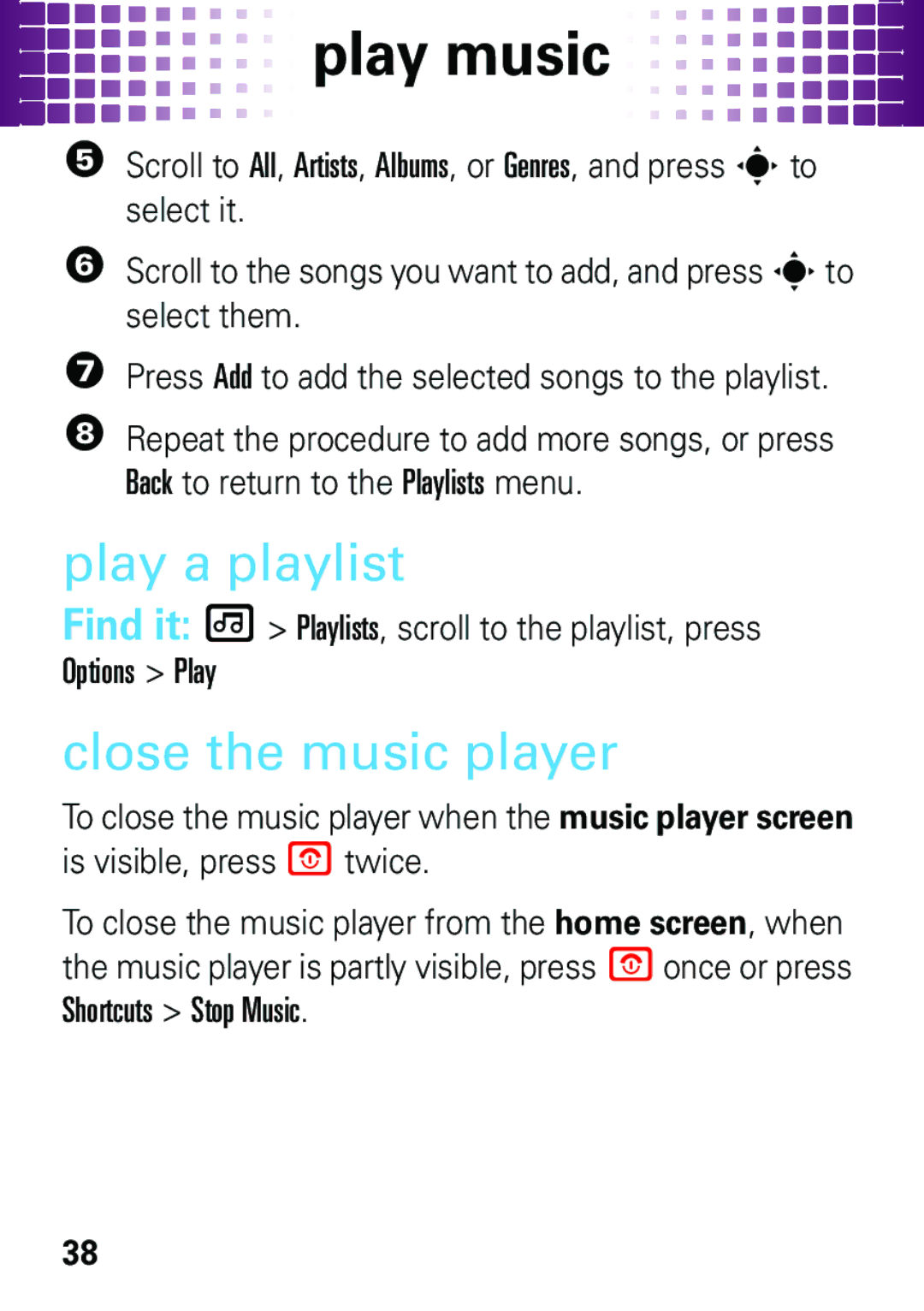 Motorola EM35 manual Play a playlist, Close the music player 