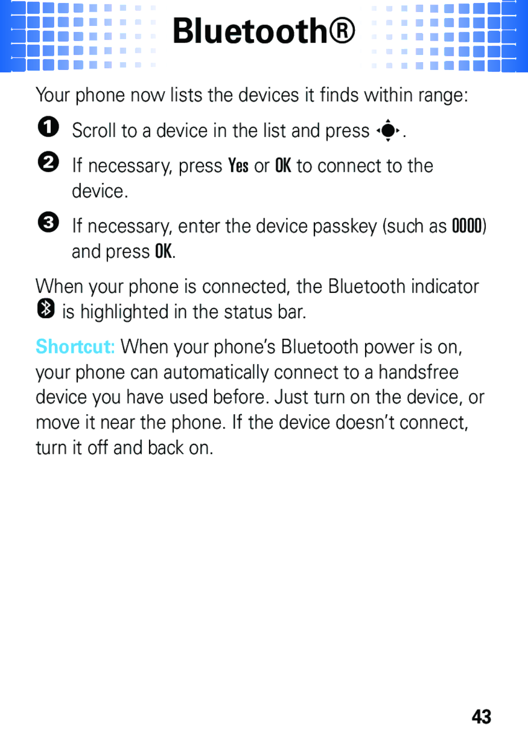 Motorola EM35 manual Is highlighted in the status bar 