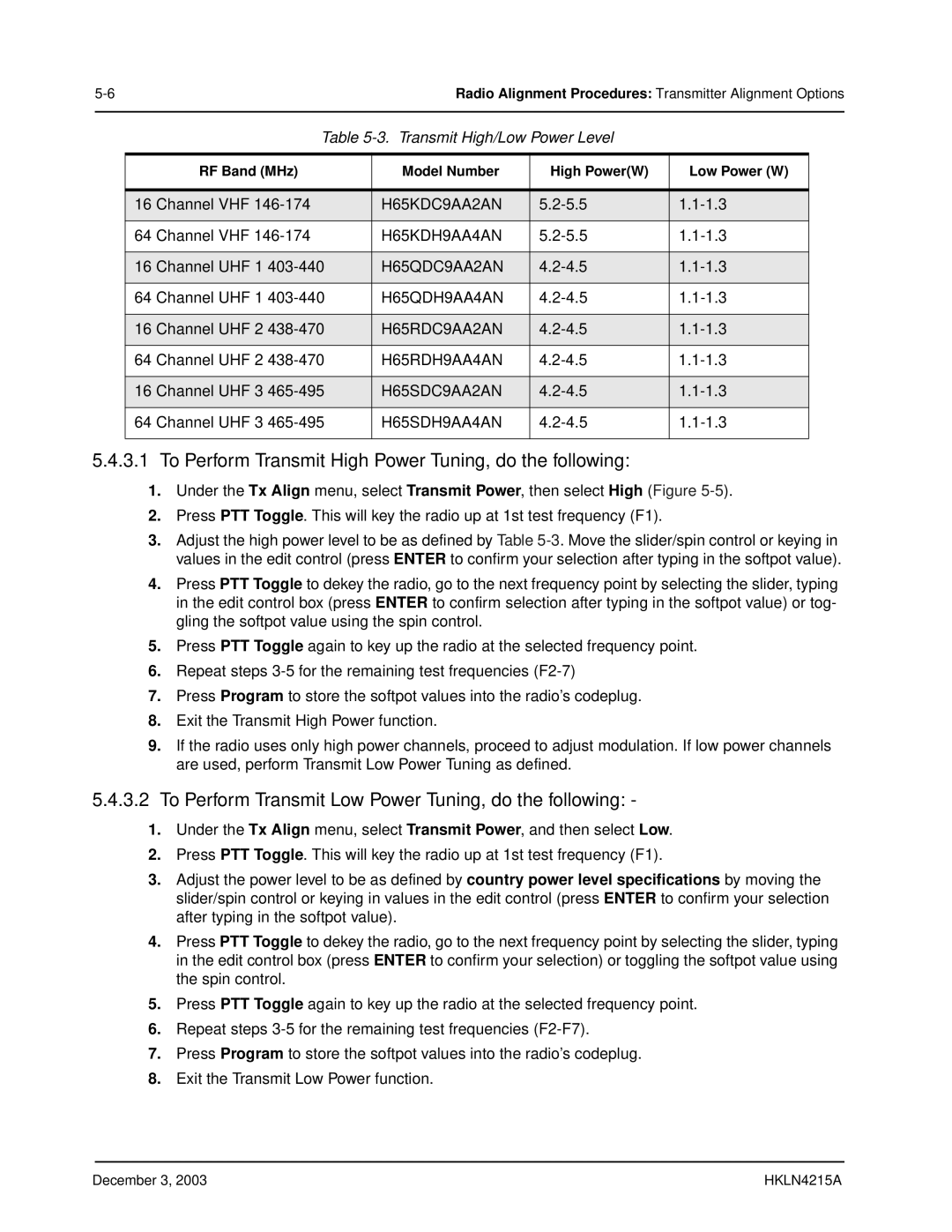 Motorola EP450 service manual To Perform Transmit High Power Tuning, do the following 