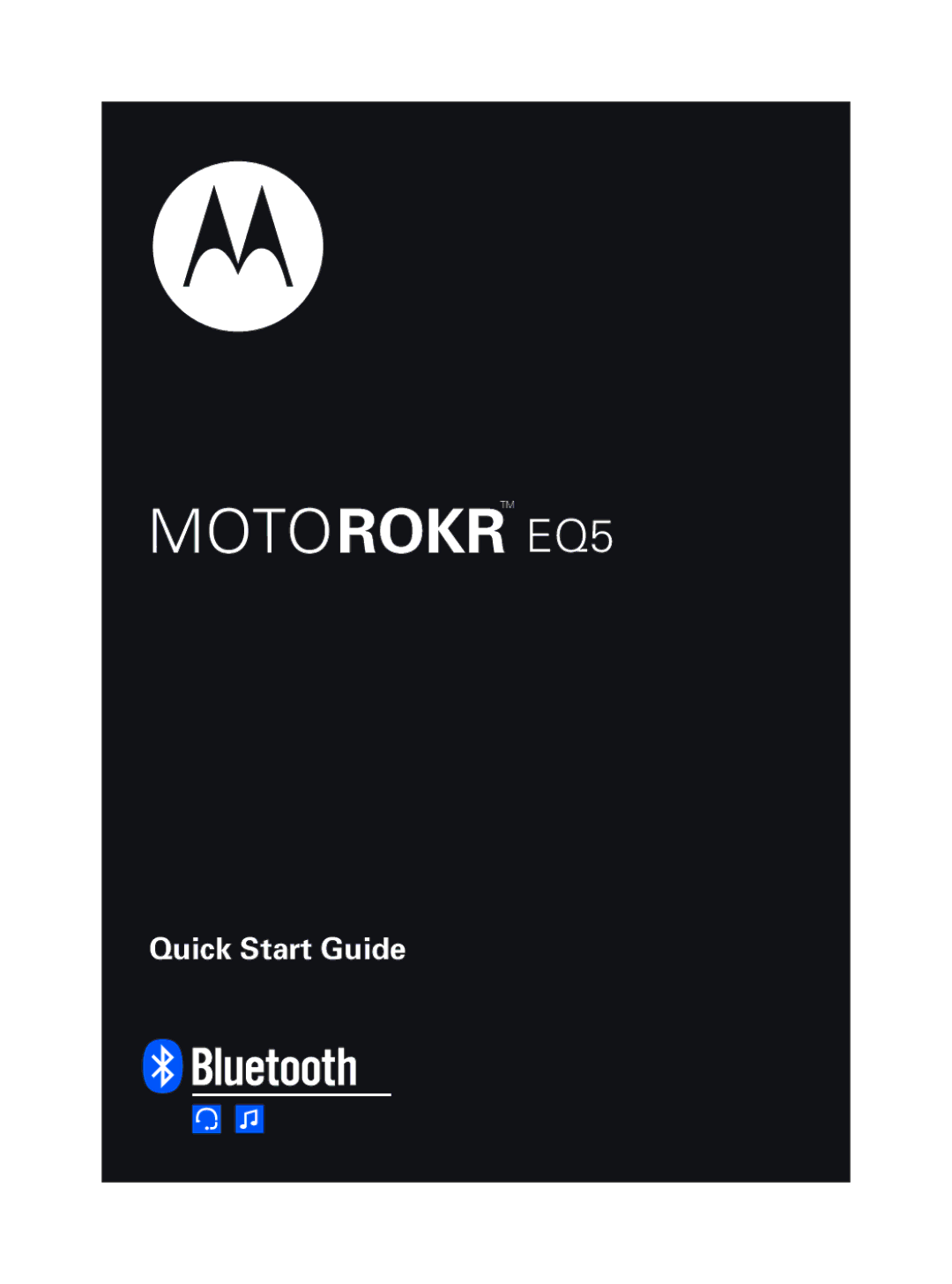 Motorola 6803578F36 quick start Motorokrtm EQ5 