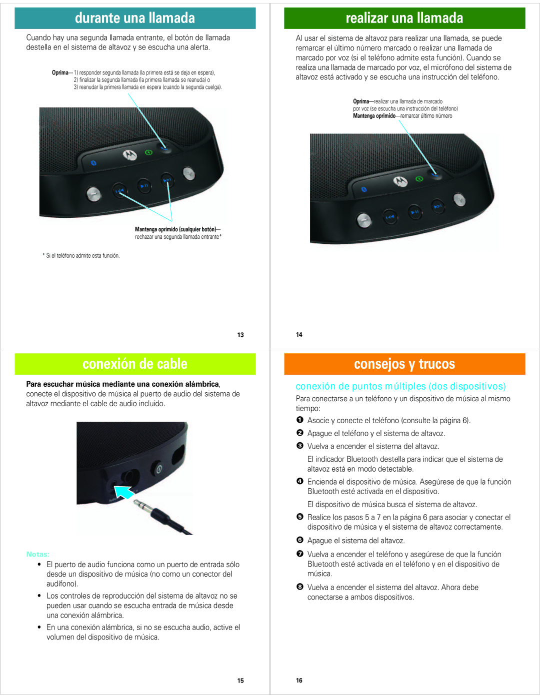 Motorola EQ7 quick start Durante una llamada Realizar una llamada, Conexión de cable Consejos y trucos 