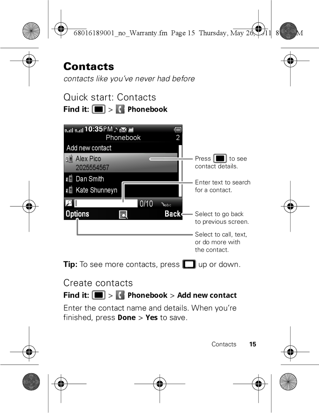 Motorola EX109 warranty Quick start Contacts, Create contacts, Tip To see more contacts, press up or down 