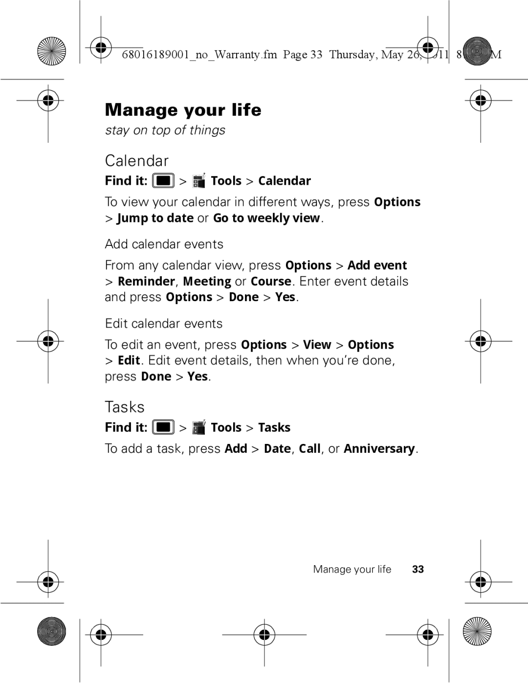 Motorola EX109 warranty Manage your life, Calendar, Tasks, To view your calendar in different ways, press Options 