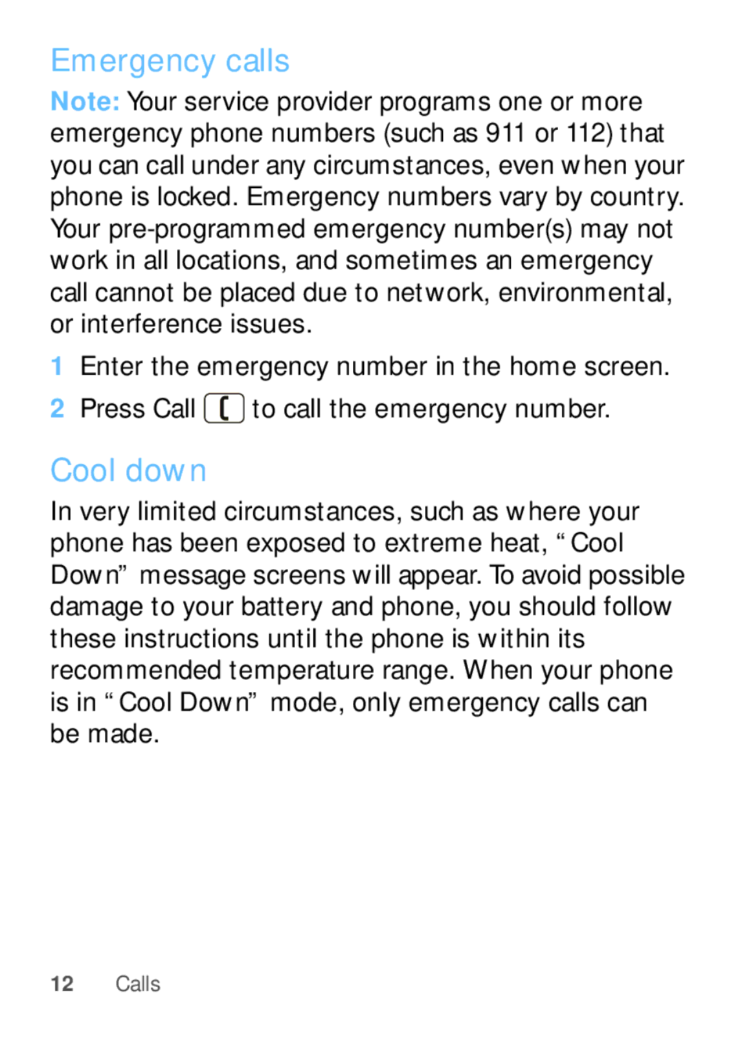 Motorola EX112 manual Emergency calls, Cool down 