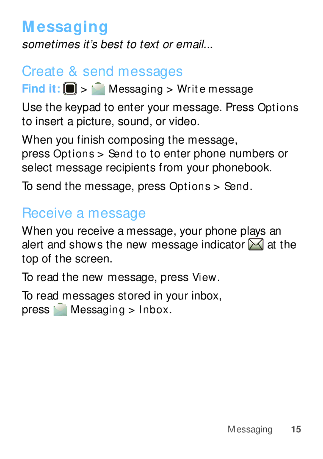 Motorola EX112 manual Messaging, Create & send messages, Receive a message 