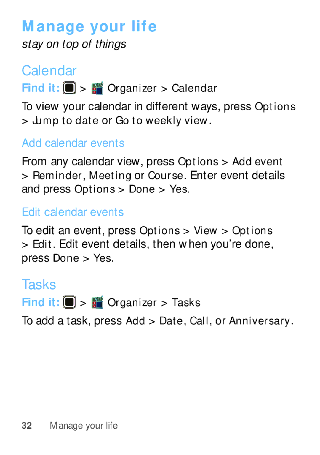 Motorola EX112 manual Manage your life, Calendar, Tasks 