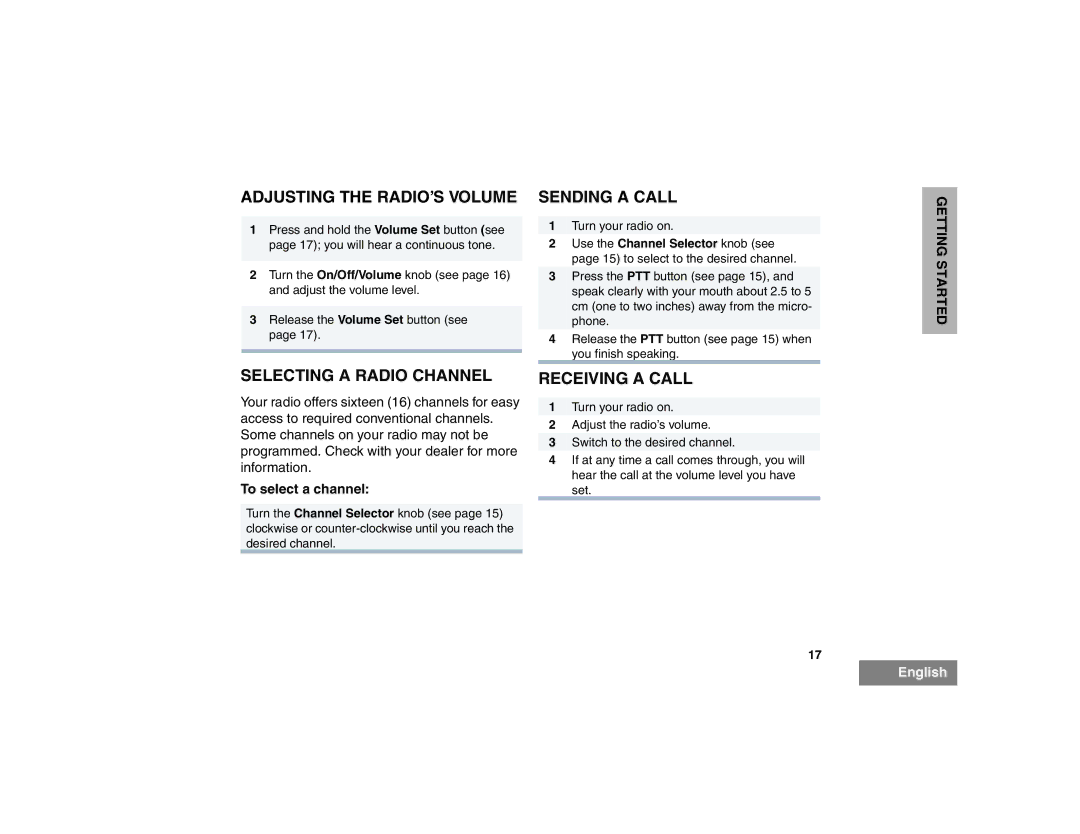 Motorola EX500 manual Adjusting the RADIO’S Volume Sending a Call, Selecting a Radio Channel, Receiving a Call 