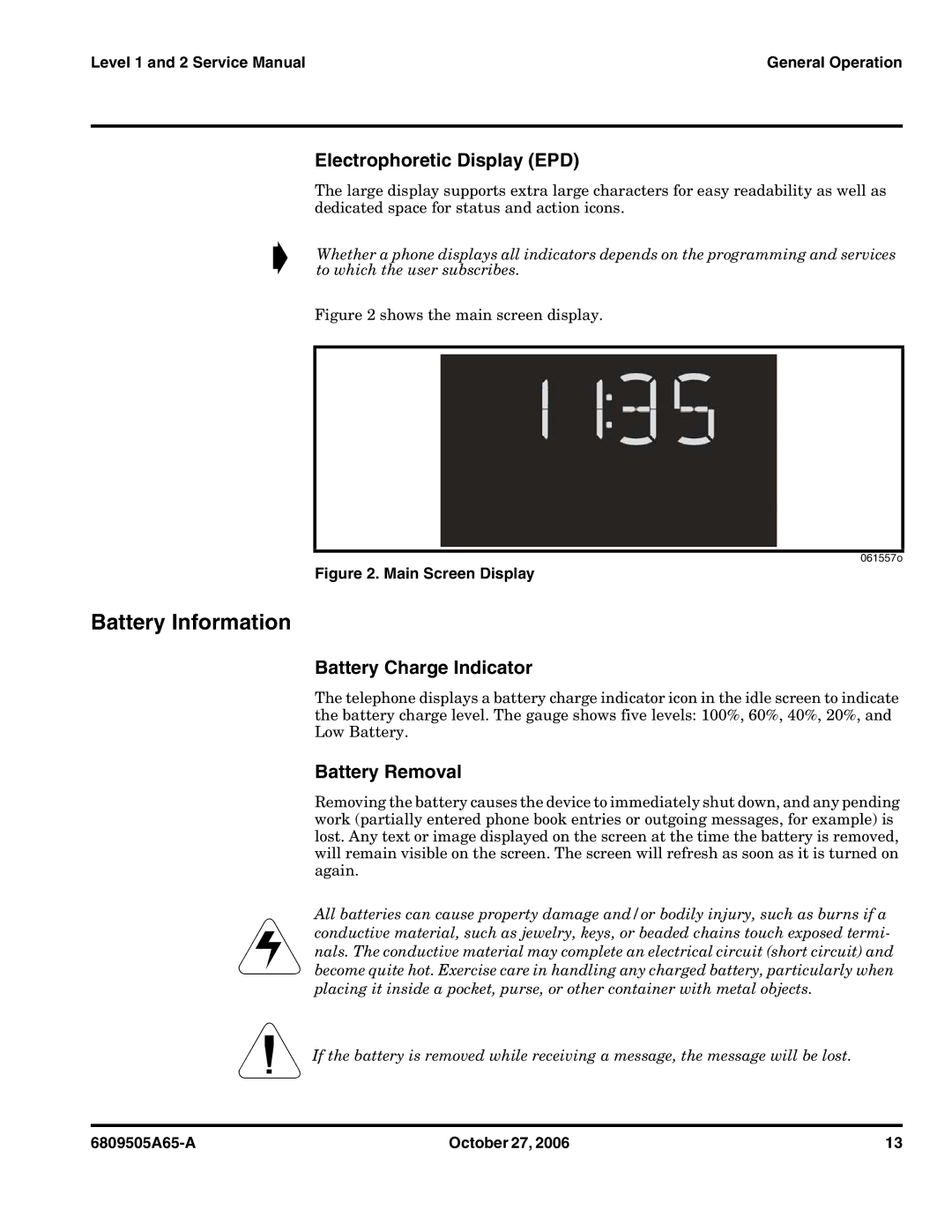 Motorola F3 service manual Battery Information, Electrophoretic Display EPD, Battery Charge Indicator, Battery Removal 