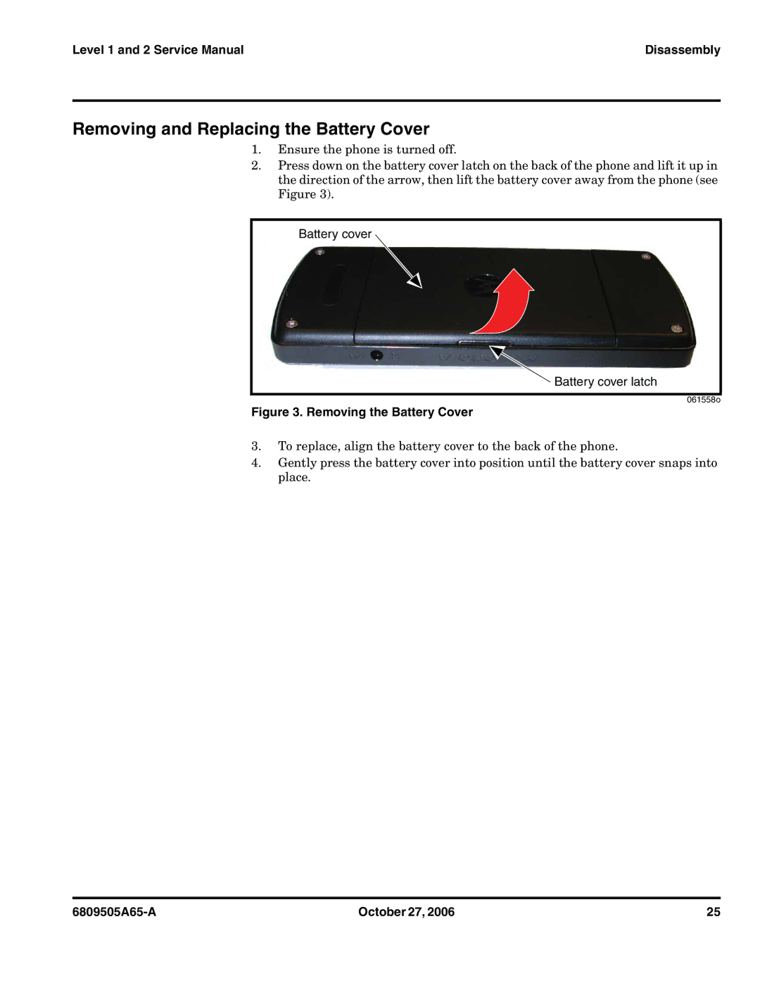 Motorola F3 service manual Removing and Replacing the Battery Cover, Battery cover Battery cover latch 